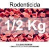Raticida Veneno Para Ratas Ratones Bromadiolona 1/2 kg Anticoagulante Seca Roedores Cebo Parafinado